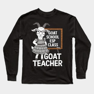 Goat Teacher Long Sleeve T-Shirt